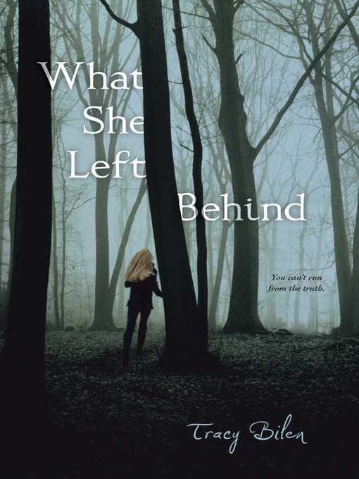 Title details for What She Left Behind by Tracy Bilen - Wait list